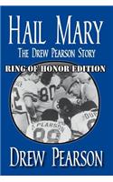 Hail Mary, Ring of Honor Edition