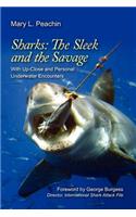 Sharks The Sleek and The Savage
