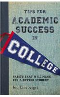 Tips for Academic Success in College