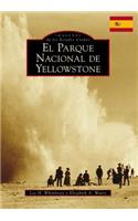 Yellowstone National Park (Spanish Version)