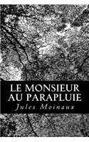 Le monsieur au parapluie