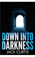 Down into Darkness