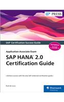SAP Hana 2.0 Certification Guide: Application Associate Exam