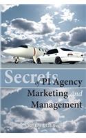 Secrets of PI Agency Marketing and Management