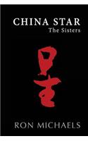 China Star The Sisters