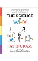 The Science of Why