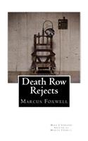 Death Row Rejects