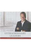 Extraordinary Leaders Lib/E: The Secrets to Moving Beyond the Ordinary