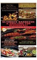Wok Cookbook for Beginners & Cooking for One Cookbook for Beginners & Slow Guide for Beginners & Ultimate Canning & Preserving Food Guide for Beginners & The Best Prepared Mason Jar Meals