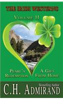 Irish Westerns Volume 2: Pearl's Redemption & a Gift from Home