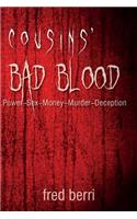 Cousins' Bad Blood