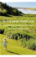 Giggle More, Worry Less