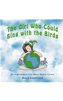 Girl Who Could Sing with the Birds