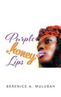 Purple Honey Lips