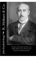 R. Holmes & Co.