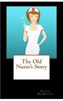 Old Nurse's Story