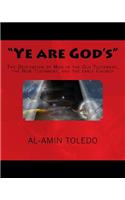 "Ye are God's": The Deification of Man in the Old Testament, the New Testament, and the early Church