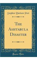 The Ashtabula Disaster (Classic Reprint)