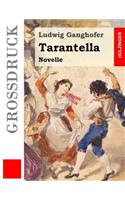 Tarantella (Großdruck)