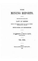 mining reports. A series containing the cases on the law of mines
