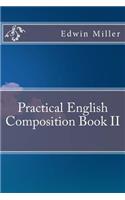 Practical English Composition Book II