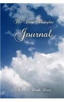 The Deep Thoughts Journal: A 6 x 9 Blank Diary(Notebook, Blank Sketch Book)