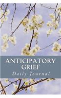 Anticipatory Grief Daily Journal