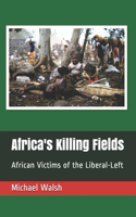 Africa's Killing Fields