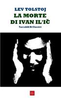 La Morte Di Ivan Il'ic (Edizione Tascabile)