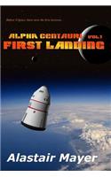 Alpha Centauri: First Landing