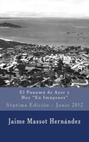 2012 El Panamá de Ayer y Hoy