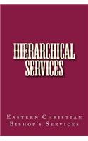 Hierarchical Services