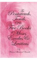 The Pentateuch, Torah, of the Five Books of Moses, Exodus & Leviticus