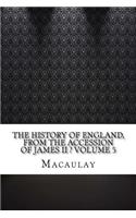 The History of England, from the Accession of James II ? Volume 5
