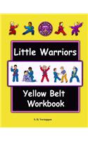 Little Warriors Yellow Belt Workbook