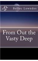From Out the Vasty Deep
