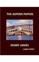 ASPERN PAPERS HENRY JAMES Large Print