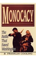 Monocacy: The Battle That Saved Washington