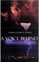 A Voice Behind Thunder