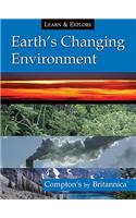 Earth's Changing Environment: Compton's by Britannica