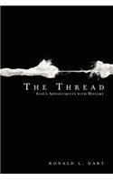 The Thread: God's Appointments with History