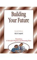 Transitions: Building Your Future