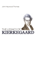 Legacy of Kierkegaard