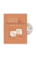 Cosmetic Medicine and Aesthetic Surgery: Strategies for Success