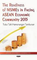 Readiness of MSMEs in Facing ASEAN Economic Community 2015