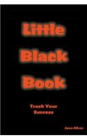 Little Black Book- Track Your Success - Journal