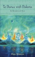To Dance with Dakinis: In Search of Self