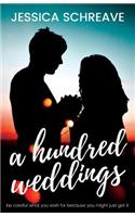 Hundred Weddings