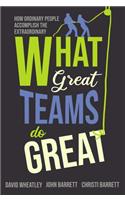What Great Teams Do Great