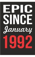 Epic Since January 1992 Journal keepsake Gift, a birthday journal to remember dates